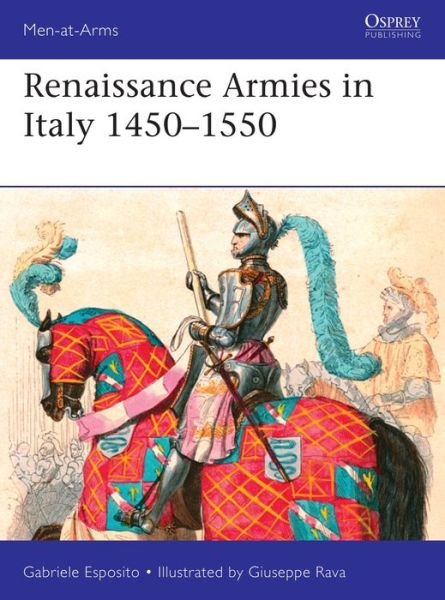 Cover for Gabriele Esposito · Renaissance Armies in Italy 1450–1550 - Men-at-Arms (Pocketbok) (2020)