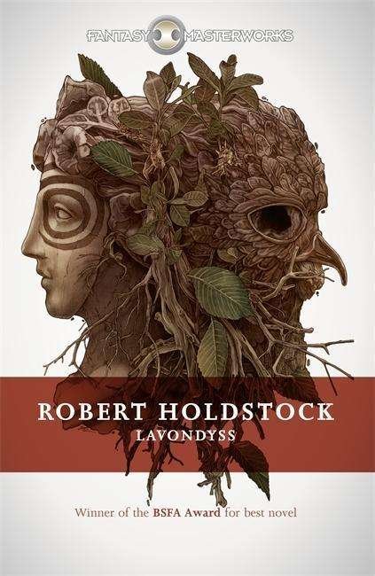 Cover for Robert Holdstock · Lavondyss - Fantasy Masterworks (Paperback Book) (2015)