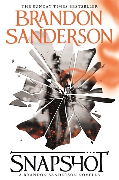 Cover for Brandon Sanderson · Snapshot (Gebundenes Buch) (2018)