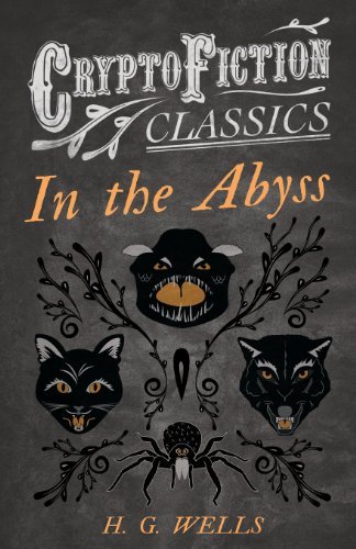 Cover for H. G. Wells · In the Abyss (Cryptofiction Classics) (Paperback Bog) (2013)