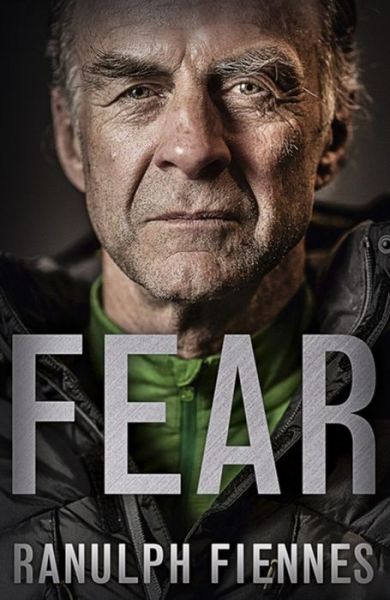 Cover for Ranulph Fiennes · Fear (Paperback Book) (2016)