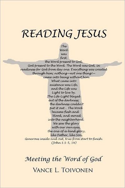 Cover for Vance L. Toivonen · Reading Jesus: Meeting the Word of God (Paperback Book) (2012)