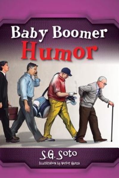 Cover for S G Soto · Baby Boomer Humor (Paperback Book) (2016)