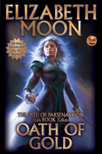 Cover for Elizabeth Moon · Oath of Gold (Paperback Book) (2019)