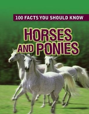 Horses and Ponies - Camilla De La Bedoyere - Bøger - Gareth Stevens Publishing - 9781482431995 - 30. juli 2015