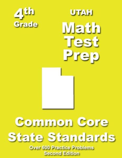 Cover for Teachers' Treasures · Utah 4th Grade Math Test Prep: Common Core Learning Standards (Paperback Book) (2013)