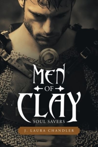 Cover for J Laura Chandler · Men of Clay (Paperback Book) (2022)