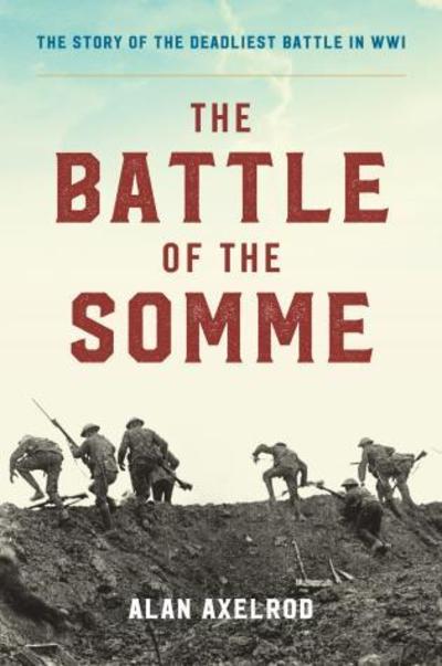 Cover for Alan Axelrod · The Battle of the Somme (Paperback Book) (2018)