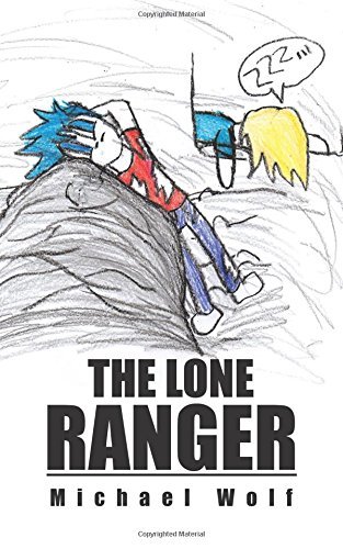Cover for Michael Wolf · The Lone Ranger (Taschenbuch) (2014)