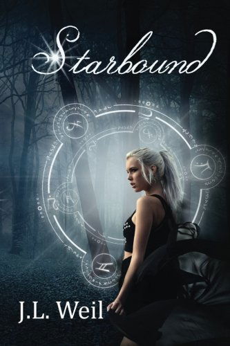 Cover for J.l. Weil · Starbound (Paperback Book) [1st edition] (2014)