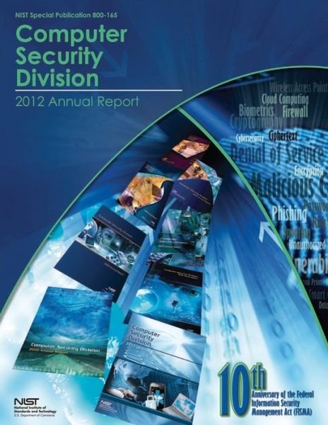 Cover for U S Department of Commerce · Computer Security Division: 2012 Annual Report (Pocketbok) (2014)