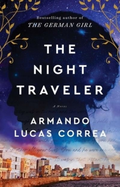 Cover for Armando Lucas Correa · The Night Traveler: A Novel (Taschenbuch) (2023)
