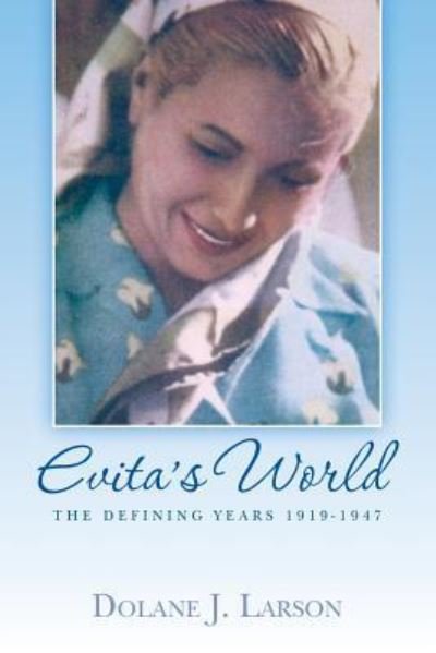 Cover for Dolane J Larson · Evita's World (Paperback Book) (2017)
