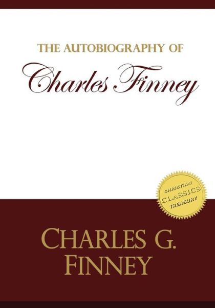 Cover for Charles G Finney · Autobiography of Charles Finney: Memoirs of Revivals of Religion (Paperback Book) (2014)