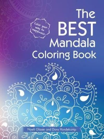 Cover for Nyeli Glaser · The Best Mandala Coloring Book (Taschenbuch) (2016)