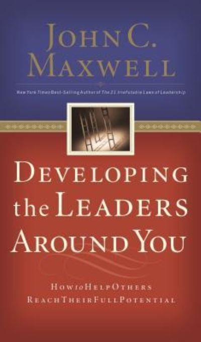 Cover for John C. Maxwell · Developing the Leaders Around You (CD) (2016)