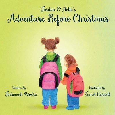 Cover for Jodannah Pereira · Jordan and Nelle's Adventure Before Christmas (Paperback Book) (2015)
