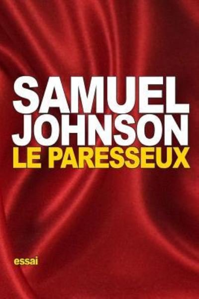 Cover for Samuel Johnson · Le paresseux (Pocketbok) (2015)