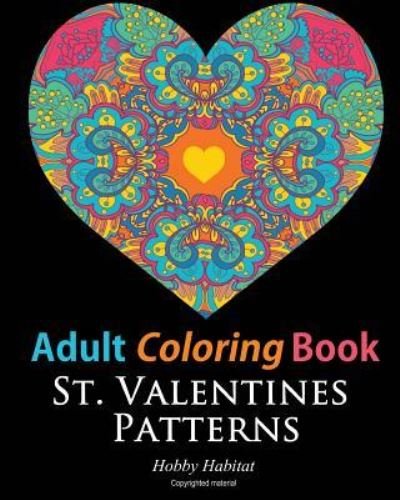 Cover for Hobby Habitat Coloring Books · St. Valentines Zentangle Patterns (Paperback Book) (2016)