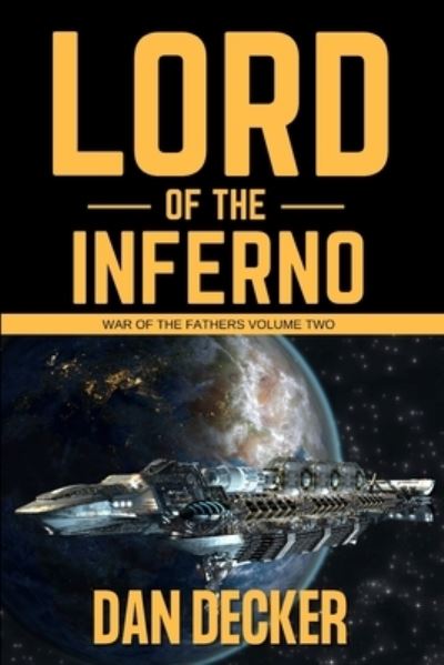 Cover for Dan Decker · Lord of the Inferno (Paperback Book) (2016)