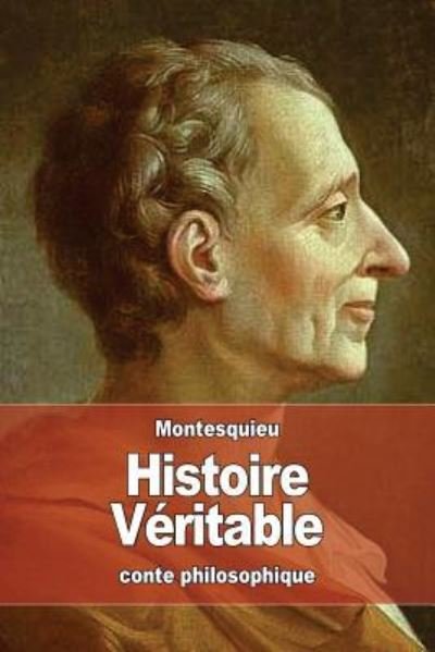 Cover for Montesquieu · Histoire Veritable (Paperback Book) (2016)