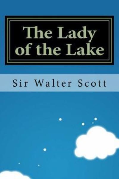 Cover for Sir Walter Scott · The Lady of the Lake (Paperback Book) (2016)