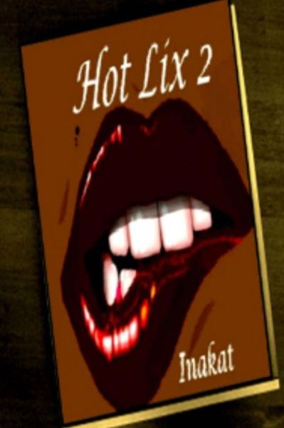 Cover for Inakat · Hot Lix 2 (Paperback Book) (2016)