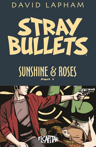 Cover for David Lapham · Stray Bullets: Sunshine &amp; Roses Volume 1 (Paperback Bog) (2018)