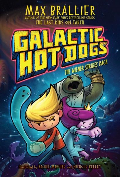 Cover for Max Brallier · Galactic Hot Dogs 2 : The Wiener Strikes Back (Pocketbok) (2020)