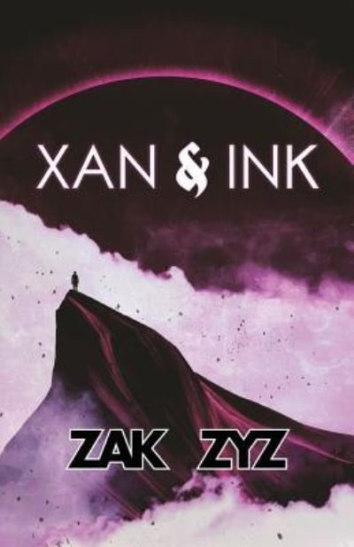 Cover for Zak Zyz · Xan and Ink (Paperback Book) (2016)