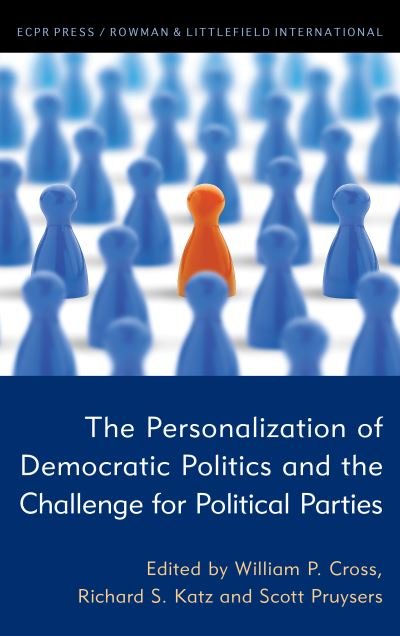 Cover for William P. Cross · The Personalization of Democratic Politi (Book) (2021)