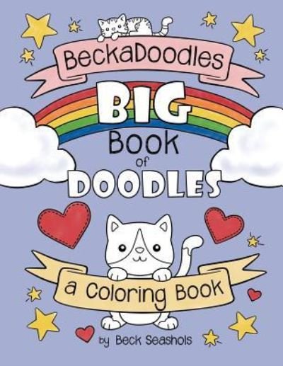 Cover for Beck Seashols · Beckadoodles Big Book of Doodles (Pocketbok) (2017)
