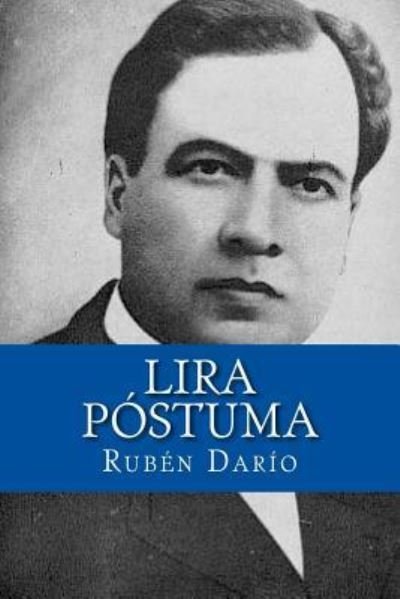 Cover for Ruben Dario · Lira postuma (Taschenbuch) (2016)