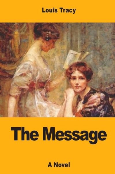 Cover for Louis Tracy · The Message (Paperback Book) (2017)