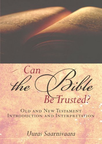 Cover for Uuras Saarnivaara · Can the Bible Be Trusted?: Old and New Testament Introduction and Interpretation (Taschenbuch) (2008)