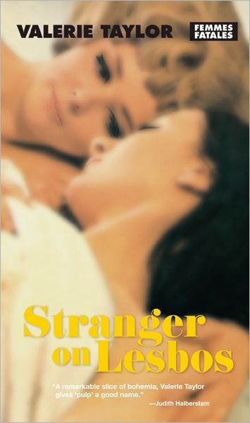 Cover for Valerie Taylor · Stranger On Lesbos (Paperback Book) (2012)