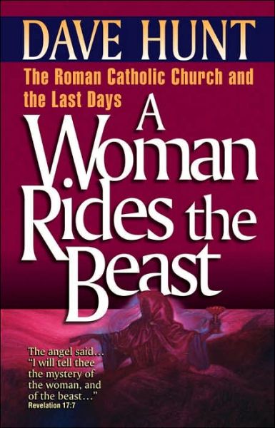 Cover for Dave Hunt · A Woman Rides the Beast (Paperback Book) (1994)