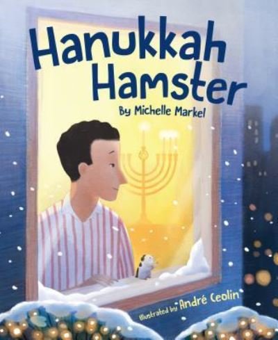 Cover for Michelle Markel · Hanukkah Hamster (Inbunden Bok) (2018)