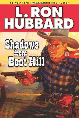 Cover for L. Ron Hubbard · Shadows from Boot Hill (Paperback Book) (2011)