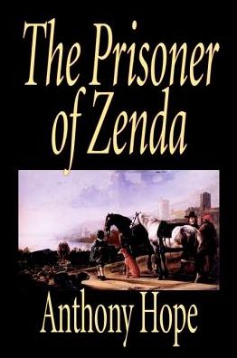 Cover for Anthony Hope · The Prisoner of Zenda (Hardcover Book) (2002)