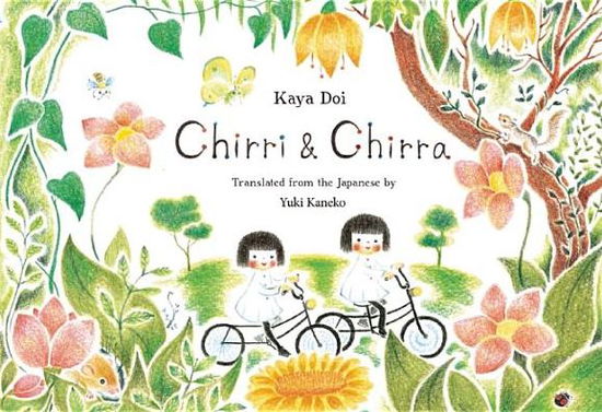 Cover for Kaya Doi · Chirri &amp; Chirra - Chirri &amp; Chirra (Hardcover Book) [First edition. edition] (2016)