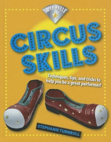 Cover for Stephanie Turnbull · Circus Skills (Super Skills) (Innbunden bok) (2012)