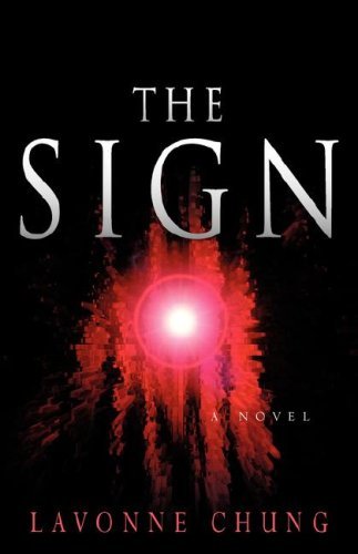 Cover for Lavonne Chung · The Sign (Paperback Book) (2006)