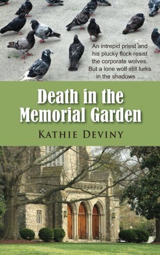 Death in the Memorial Garden - Grace Church Mystery - Kathie Deviny - Books - Camel Press - 9781603818995 - October 15, 2012