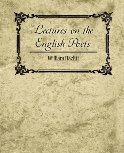 Cover for William Hazlitt · Lectures on the English Poets (Paperback Book) (2007)