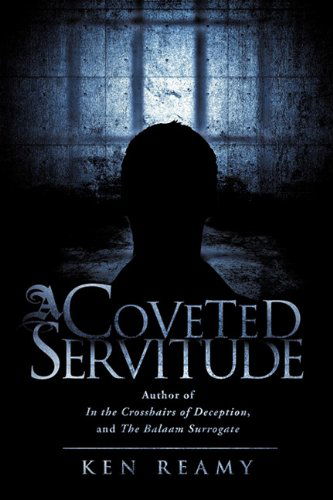 Cover for Ken Reamy · A Coveted Servitude (Paperback Book) (2011)