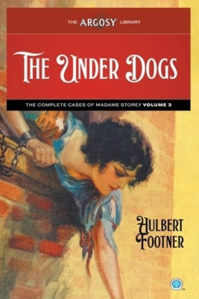 Cover for Hulbert Footner · Under Dogs (Bog) (2022)