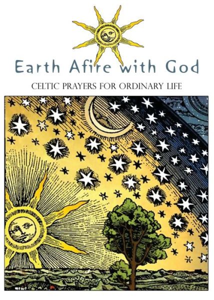 Earth Afire with God - Ellyn Sanna - Books - Harding House Publishing, Inc./Anamchara - 9781625247995 - December 1, 2020