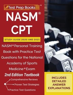 NASM CPT Study Guide 2020 and 2021 - Tpb Publishing - Boeken - Test Prep Books - 9781628457995 - 15 oktober 2020