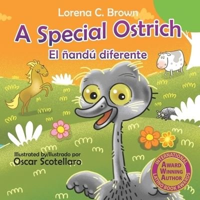 Cover for Lorena C Brown · A Special Ostrich /El nandu diferente (Pocketbok) (2018)